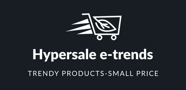 Hypersale e-trends TRENDY PRODUCTS- SMALL PRICES