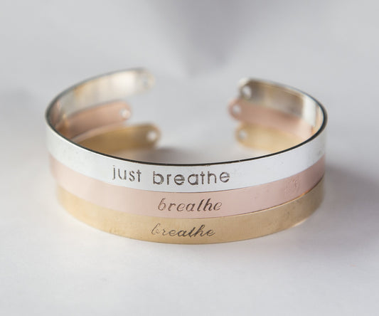 Just Breathe Bracelet, Yoga Gift, Just Breathe Mantra Cuff Bracelet